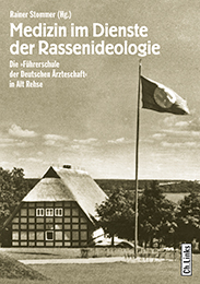 Medizin im Dienste der Rassenideologie