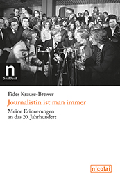 Journalistin ist man immer